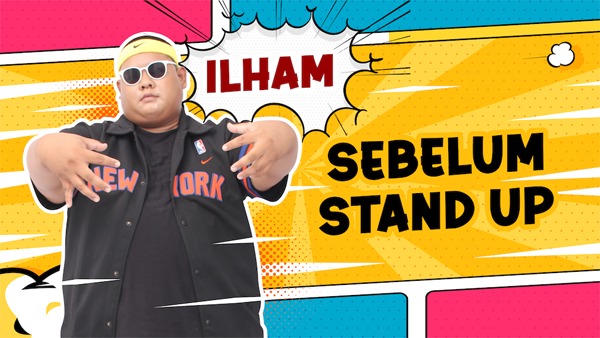 Video Sebelum Stand Up