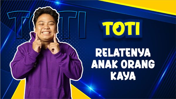 Video Relatenya Anak Orang Kaya